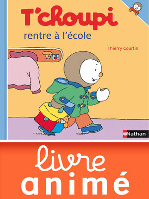 cover image of T'choupi rentre à l'école